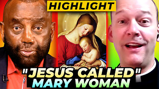 “That is a HERESY!” Why do Catholics worship Mary? JLP & Fr. Daniel Brandenburg (Highlight)