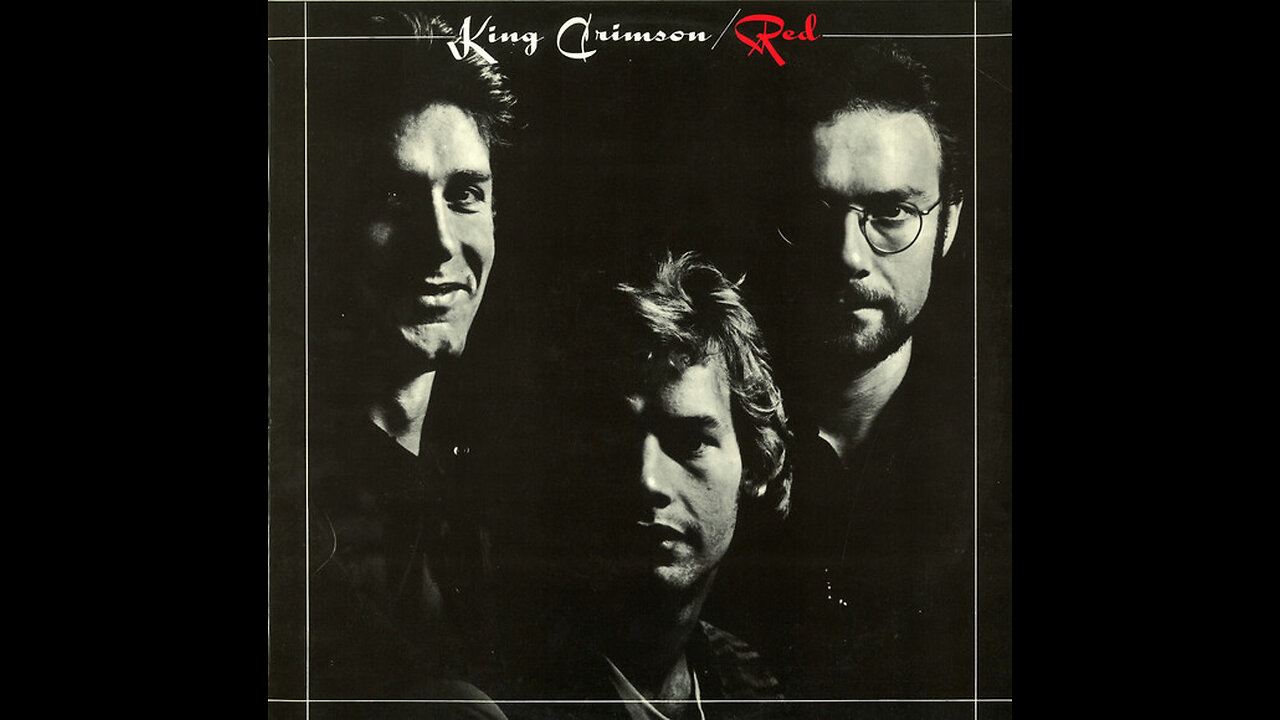 Red ~ King Crimson