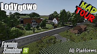 Map Tour | Lodygowo | All Platforms | Farming Simulator 25