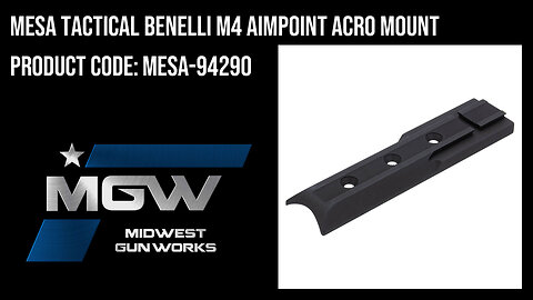 Mesa Tactical Benelli M4 Aimpoint ACRO Mount - MESA-94290