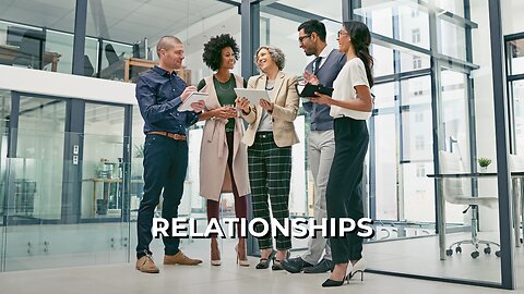 LOG#134 – Relationships