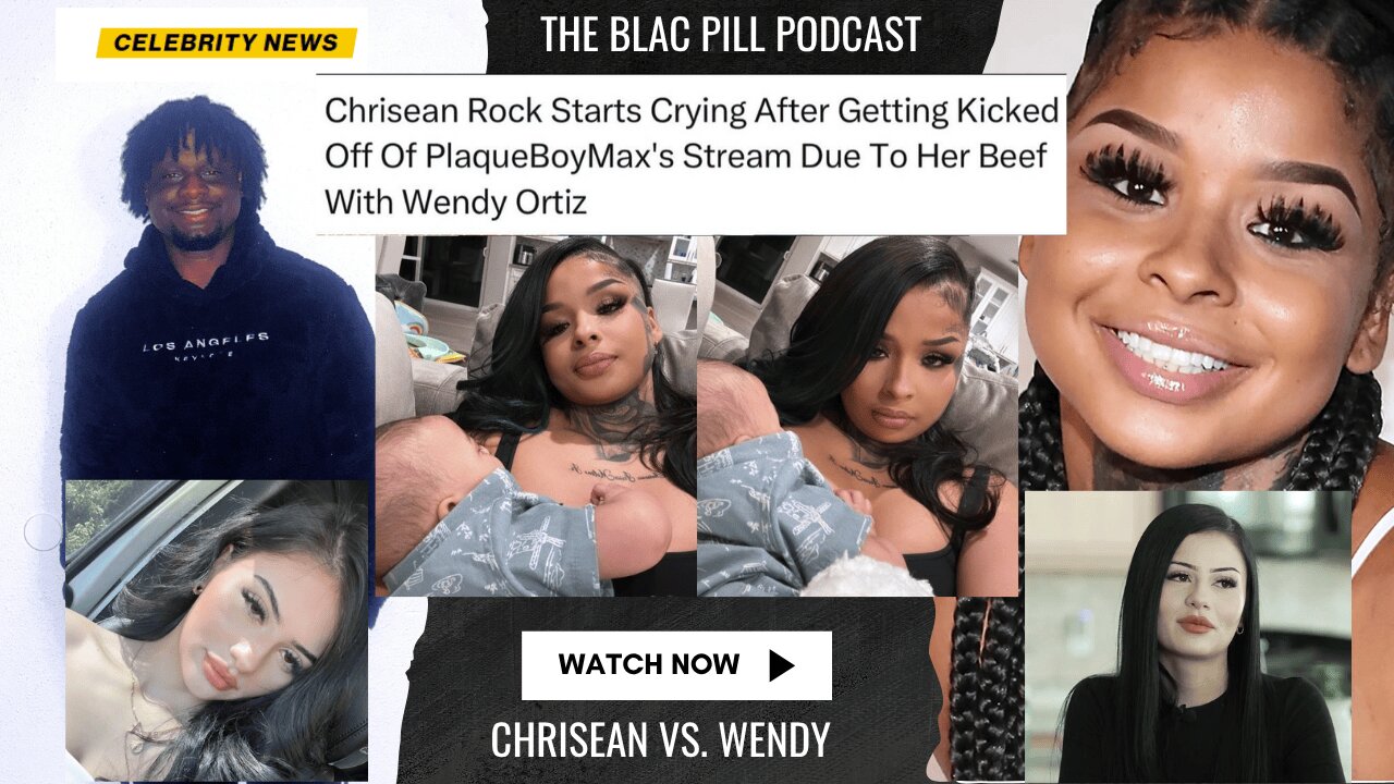 Chrisean Rock gets KICKED OFF PlaqueBoyMax's stream due to her BEEF with Wendy Ortiz