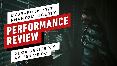 Cyberpunk 2077 - Phantom Liberty - PS5 vs Xbox Series X _ S vs PC Performance Review