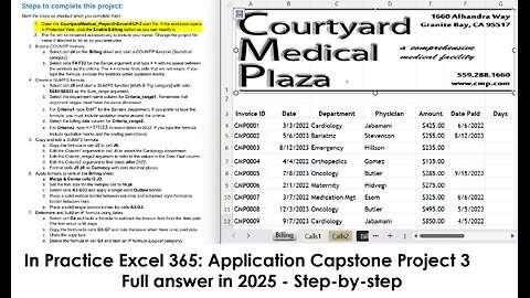 In Practice Excel 365: Application Capstone Project 3: Courtyard Medical (Full answer 2025)