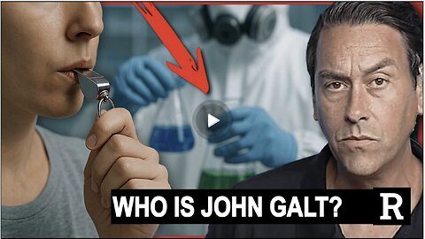 REDACTED W/ We Were LIED To About the Covid Lab Leak — Here’s the Proof. WHO IS John Galt?