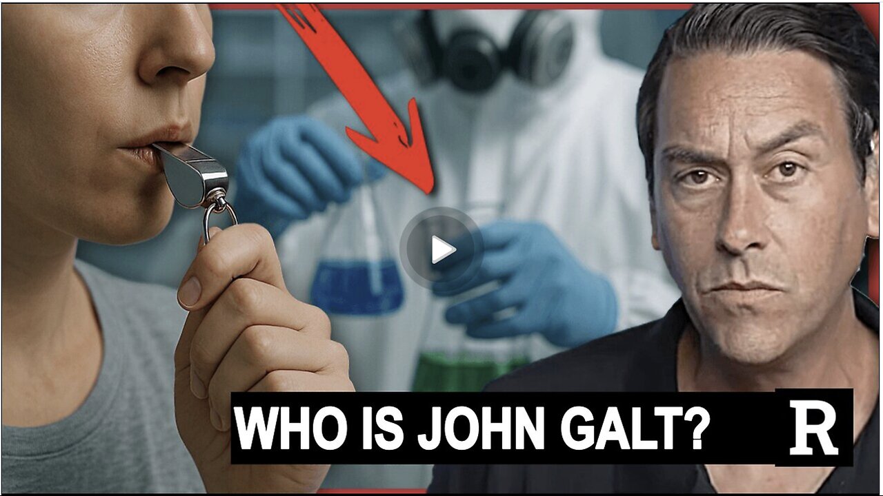 REDACTED W/ We Were LIED To About the Covid Lab Leak — Here’s the Proof. WHO IS John Galt?