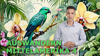 (507) Mittelamerika: Flora & Fauna, Klima, Böden und Infrastruktur Teil 4 | AUSWANDERN LATEINAMERIKA