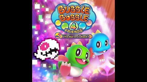 Bubble Bobble 4 Friends The Baron is Back! | Live with EZLO21