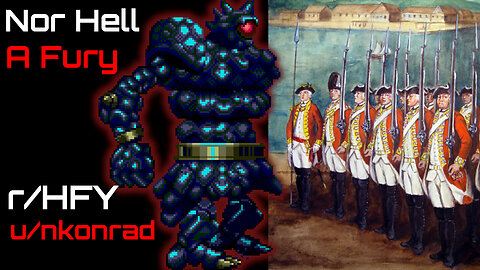 Nor Hell a Fury (r/HFY Narration) by u/nkonrad