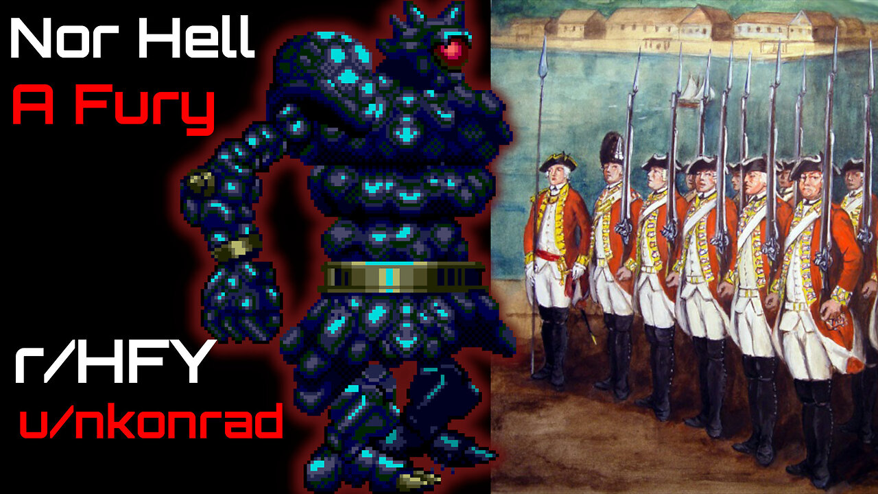 Nor Hell a Fury (r/HFY Narration) by u/nkonrad
