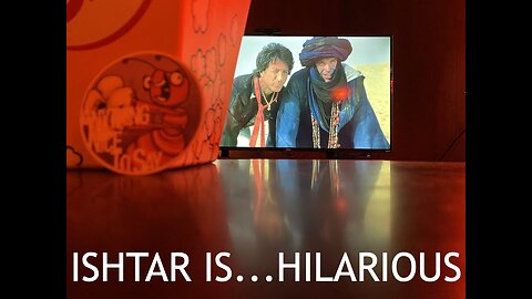 Is Ishtar the worst movie of all time? - Anything Nice to Say: Ishtar