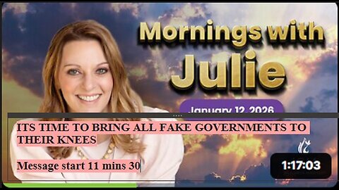 Julie Green subs ITS TIME TO BRING ALL FAKE GOVERNMENTS TO THEIR KNEES