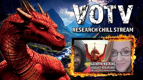 VOTV Research Chill Stream - VOTV With Kathryn Watkins: PCPW
