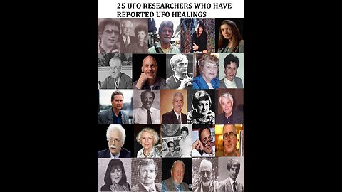 25 UFO RESEARCHERS WHO HAVE REPORTED UFO HEALINGS