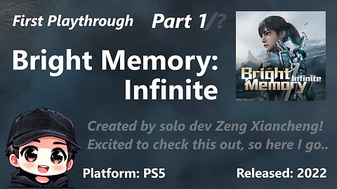 Bright Memory: Infinite (PS5) - Part 1/? - Starting First Playthrough