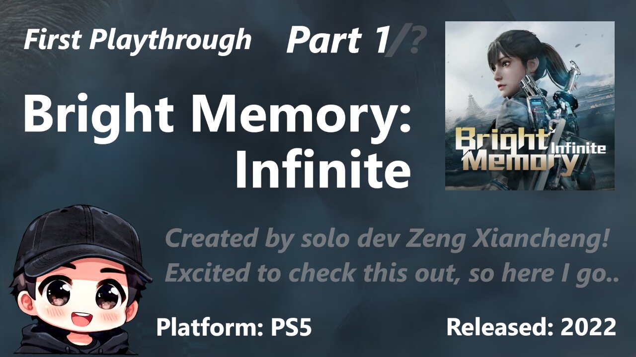 Bright Memory: Infinite (PS5) - Part 1/? - Starting First Playthrough