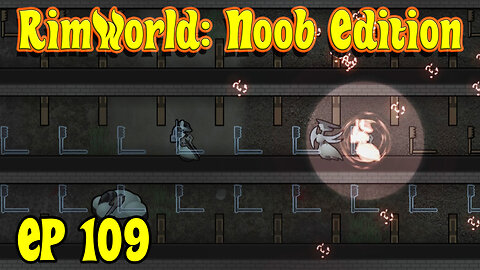 War Queen, Apocriton, and Chaos | RimWorld Noob [EP109]