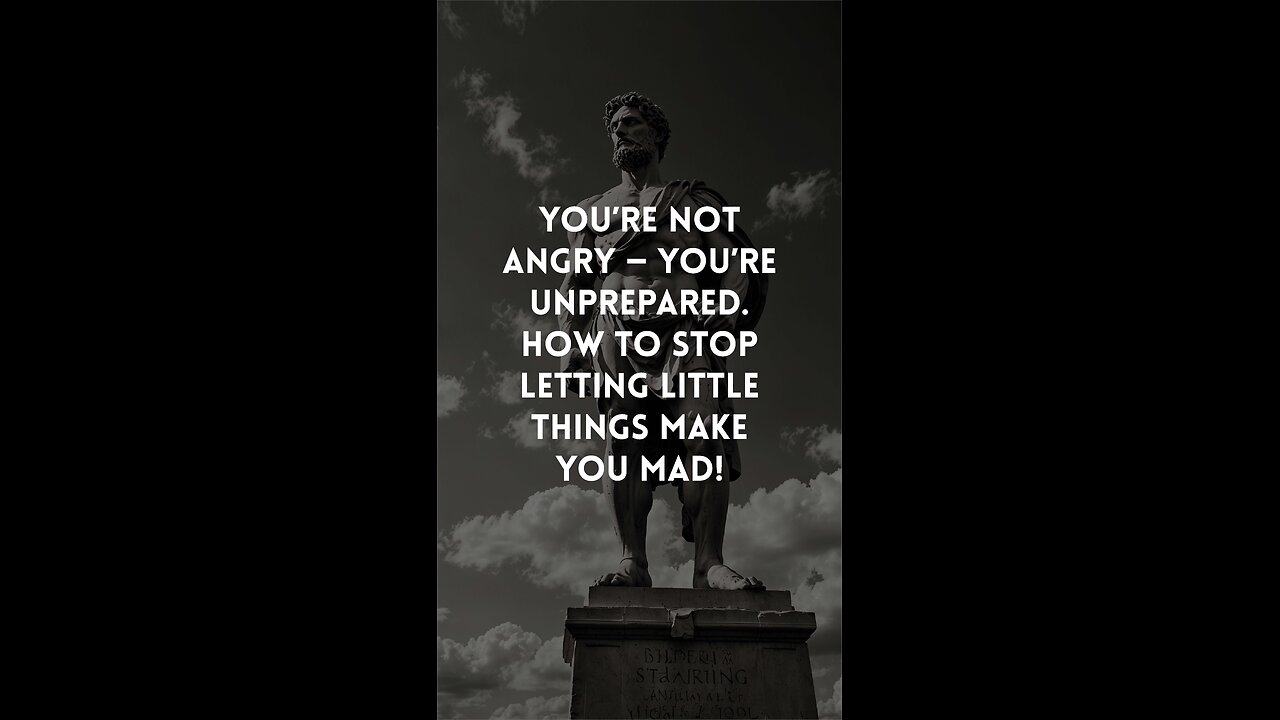 You're Not Angry… You're Just Untrained. Epictetus Warned Us.