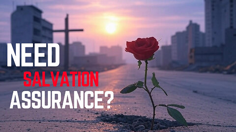 How To Gain Assurance Of Your Salvation ~ Part 1 // King's Commission Podcast EP.8