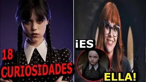18 😲 CURIOSIDADES SOBRE MIERCOLES-#17😱| DetrásDelGuión