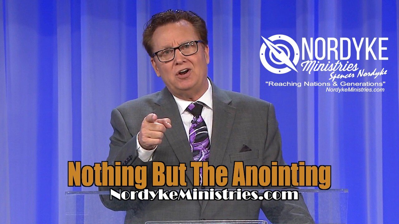 Nothing But The Anointing - Spencer Nordyke