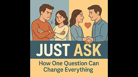 🎯 "Just Ask! How Simple Questions Can Solve Big Problems"