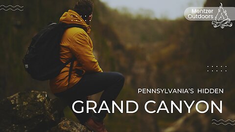 Exploring Pine Creek Gorge | PA Grand Canyon Camping, Hiking & Scenic Views