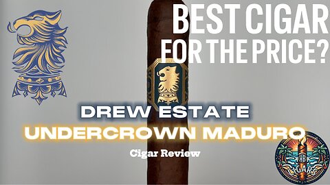 Drew Estate Undercrown Maduro Cigar Review