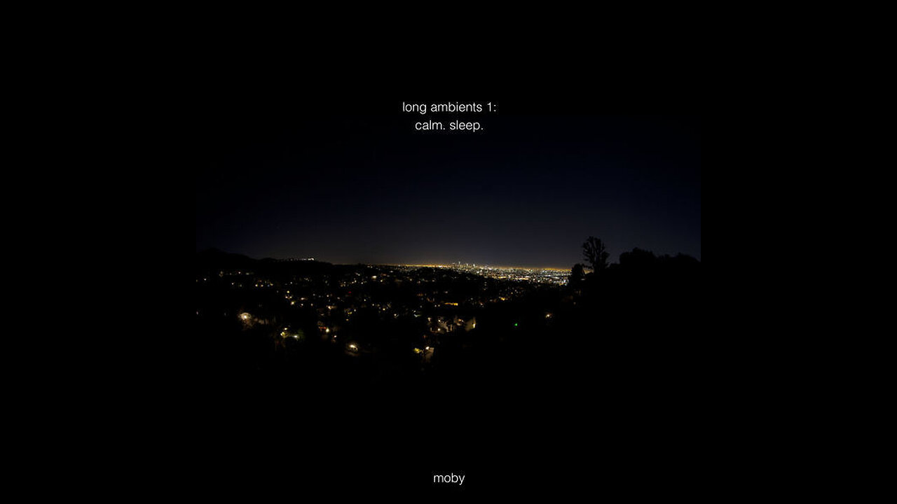 Moby – Long Ambients 1: Calm. Sleep.(UK, Europe & US) 2016 WEB