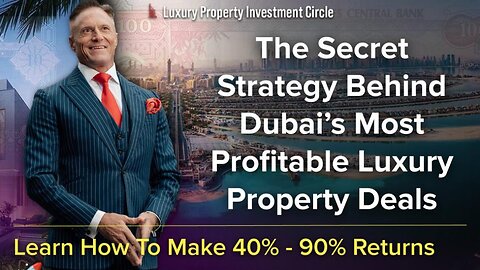 The Secret Strategy Behind Dubai’s Most Profitable Luxury Property Deals