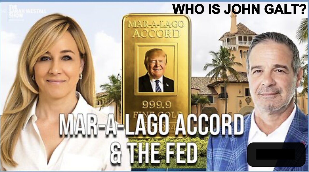 Sarah Westall W/ Andy Schectman-Mara Lago Accord Joins the Fed, Fed Waves the White Flag