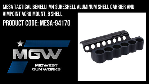 Mesa Tactical Benelli M4 SureShell Aluminum Shell Carrier and Aimpoint ACRO, 6 Shell - MESA-94170