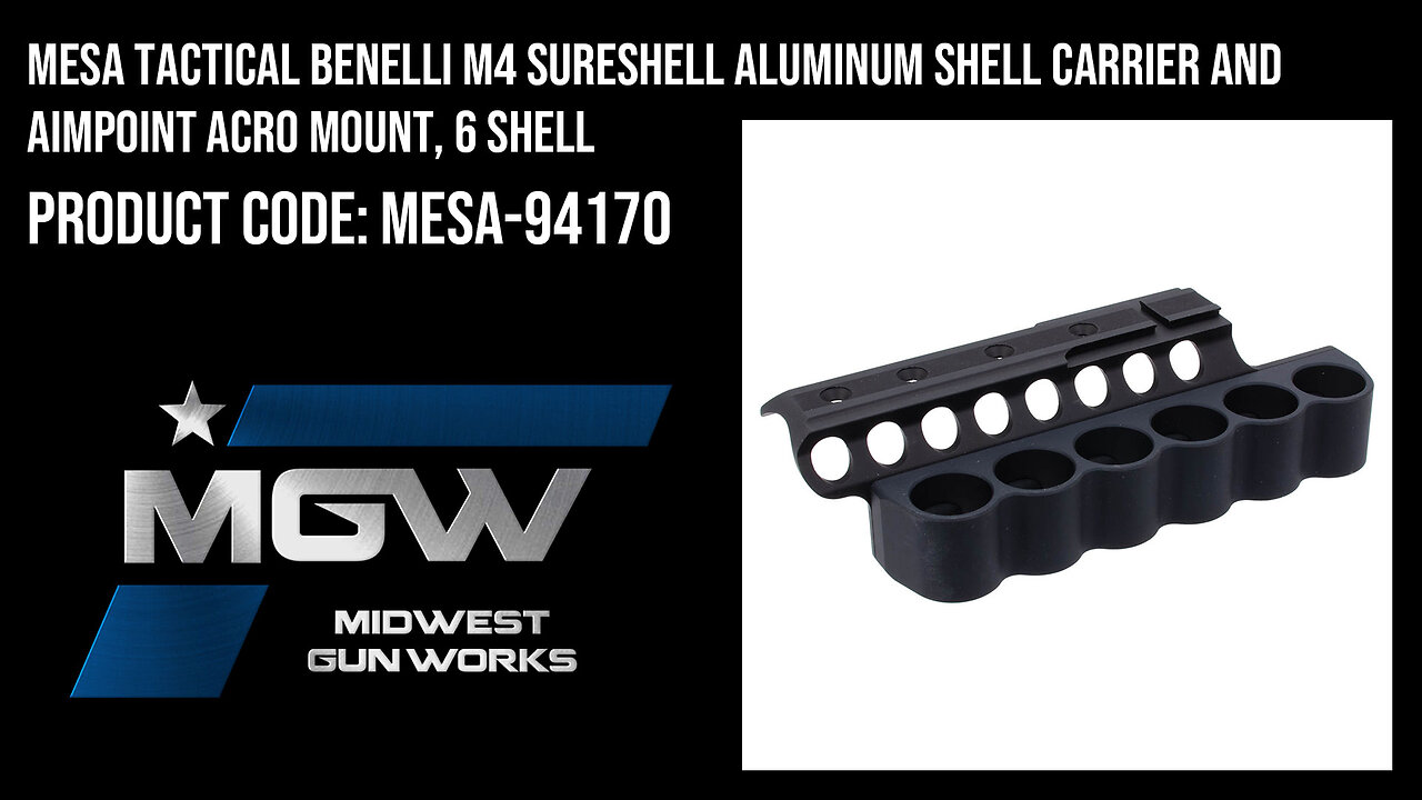 Mesa Tactical Benelli M4 SureShell Aluminum Shell Carrier and Aimpoint ACRO, 6 Shell - MESA-94170