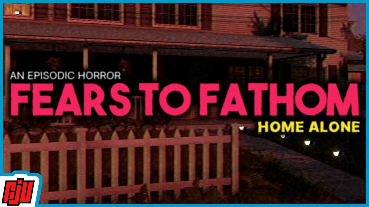 Fears To Fathom | Home Alone | Unsettling Home Invasion Horror