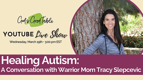 Healing Autism: A Conversation with Warrior Mom Tracy Slepcevic