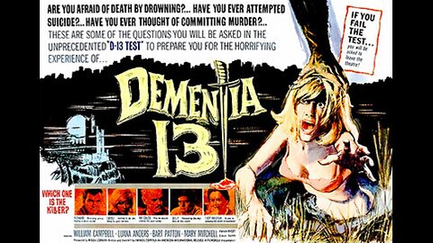 DEMENTIA 13 1963 Axe Murderer Lurking About an Estate where Heirs are Gathered FULL MOVIE HD & W/S