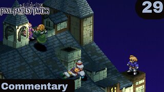 Moving on to Chapter Four - Final Fantasy Tactics Part 29