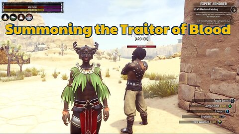 Conan Exiles beginners guide Summoning the Traitor of Blood