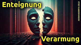 (490) Gesetze zur Verarmung und zur Enteignung | AUSWANDERN & GELD