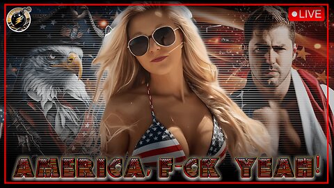 NEWS HANGOUT - FRIDAY, JULY 04, 2025 - AMERICA, F-CK YEAH!