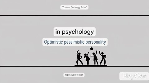 “The Optimistic Pessimist: A Unique Psychological Personality”