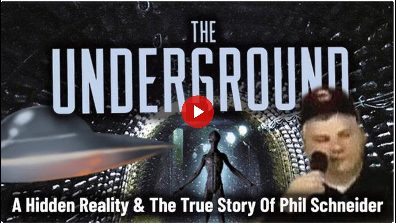 The Underground - A Hidden Reality And The True Story Of Phil Schneider By Darcy Weir
