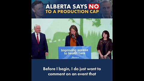 Alberta Says No to a Production Cap