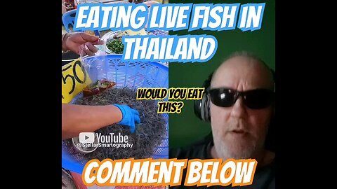 Eating Live Fish in Thailand. Also, NO.