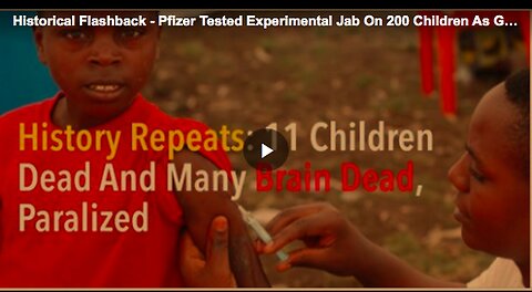 "Pfizer's Unauthorized Experiment on 200 Nigerian Children in 1996"