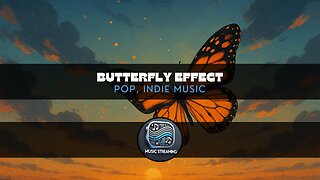 Butterfly Effect | Pop, Indie | Music | Add to your playlist