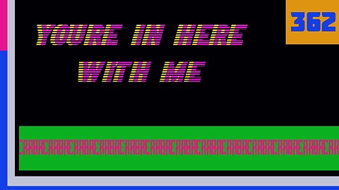 Midnight Oblivion Pt 362: You're In Here With Me