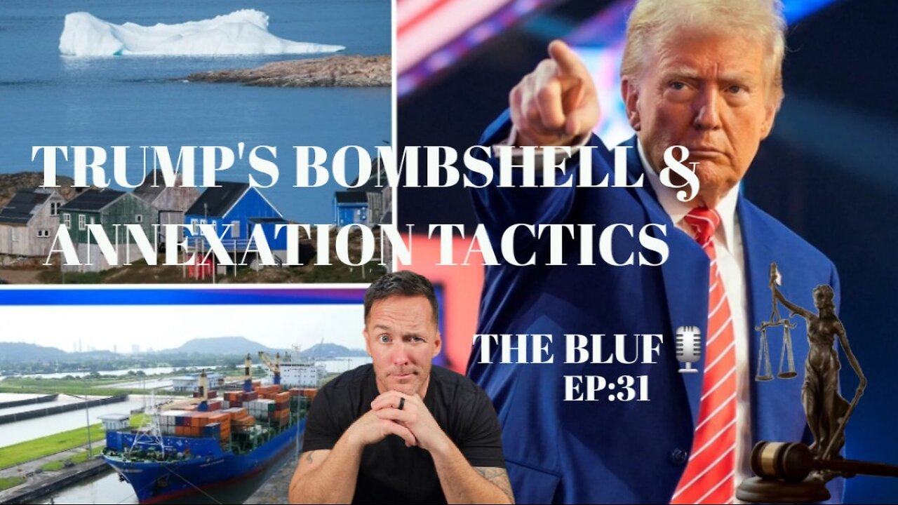 Greenland, Panama Canal & Trump's Shocking Bombshell: How Judges Are Undermining 'MAGA"-BLUF:EP31