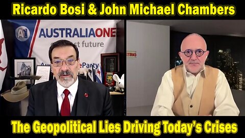 Ricardo Bosi & John Michael Chambers HUGE Intel Aug 19: The Geopolitical Lies Driving Today’s Crises
			