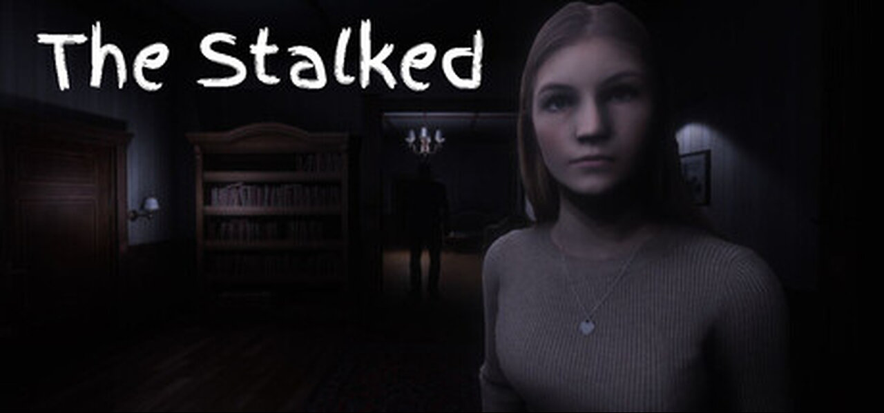The Stalked Unseen Terror Awaits! Can You Survive the Nightmare?"